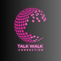 Talk Walk Connection